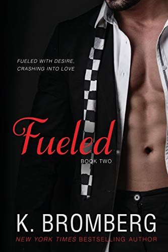 Fueled (The Driven Trilogy, Band 2)
